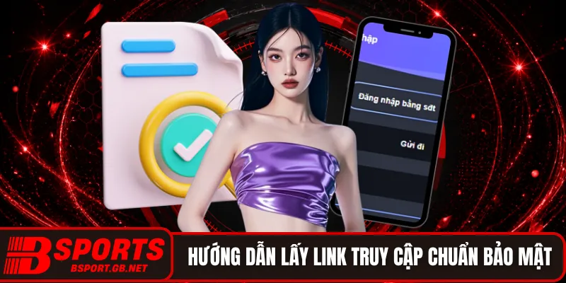 Hướng dẫn lấy link truy cập chuẩn và bảo mật